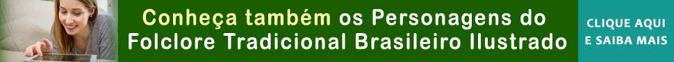 Personagens do Folclore Tradicional Brasileiro